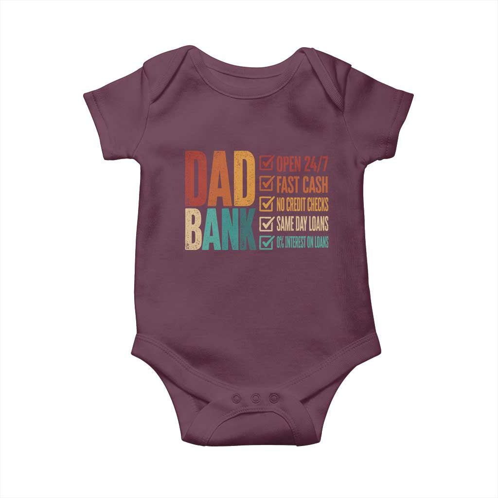 Dad Bank Baby Onesie Open 24 7 Fast Cash Funny Father's Day Gifts TS11 Maroon Print Your Wear