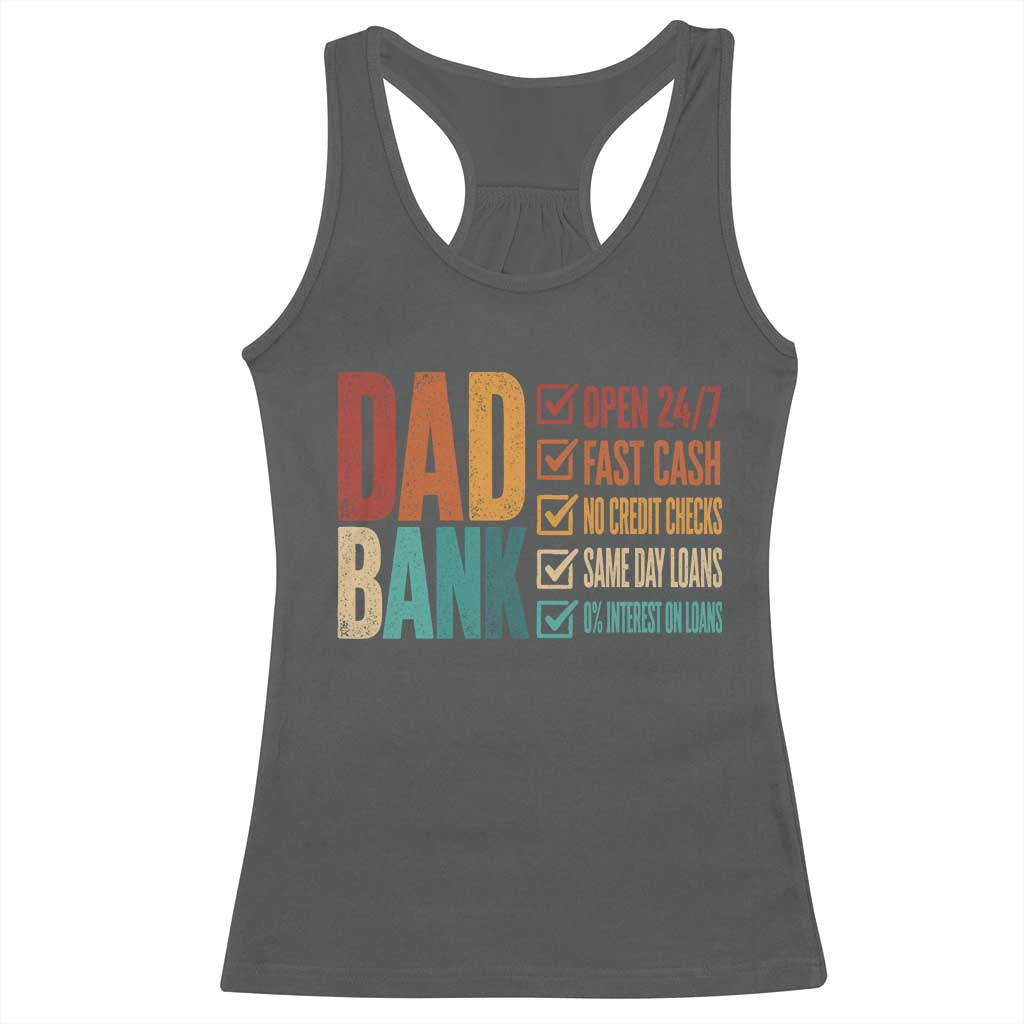 Dad Bank Racerback Tank Top Open 24 7 Fast Cash Funny Father's Day Gifts TS11 Dark Heather Print Your Wear