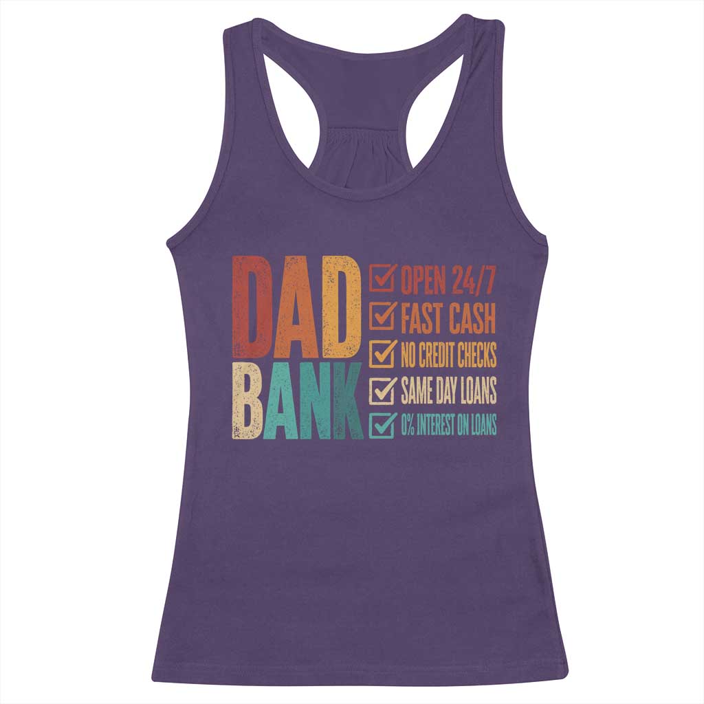 Dad Bank Racerback Tank Top Open 24 7 Fast Cash Funny Father's Day Gifts TS11 Purple Print Your Wear