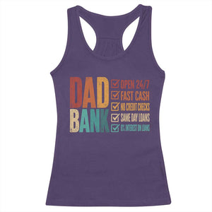 Dad Bank Racerback Tank Top Open 24 7 Fast Cash Funny Father's Day Gifts TS11 Purple Print Your Wear
