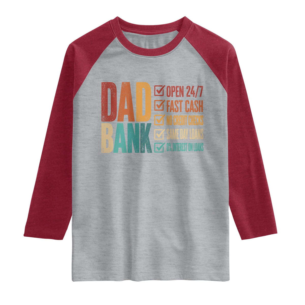 Dad Bank Raglan Shirt Open 24 7 Fast Cash Funny Father's Day Gifts TS11 Heather Gray Heather Red Print Your Wear