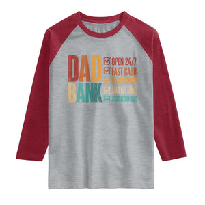 Dad Bank Raglan Shirt Open 24 7 Fast Cash Funny Father's Day Gifts TS11 Heather Gray Heather Red Print Your Wear