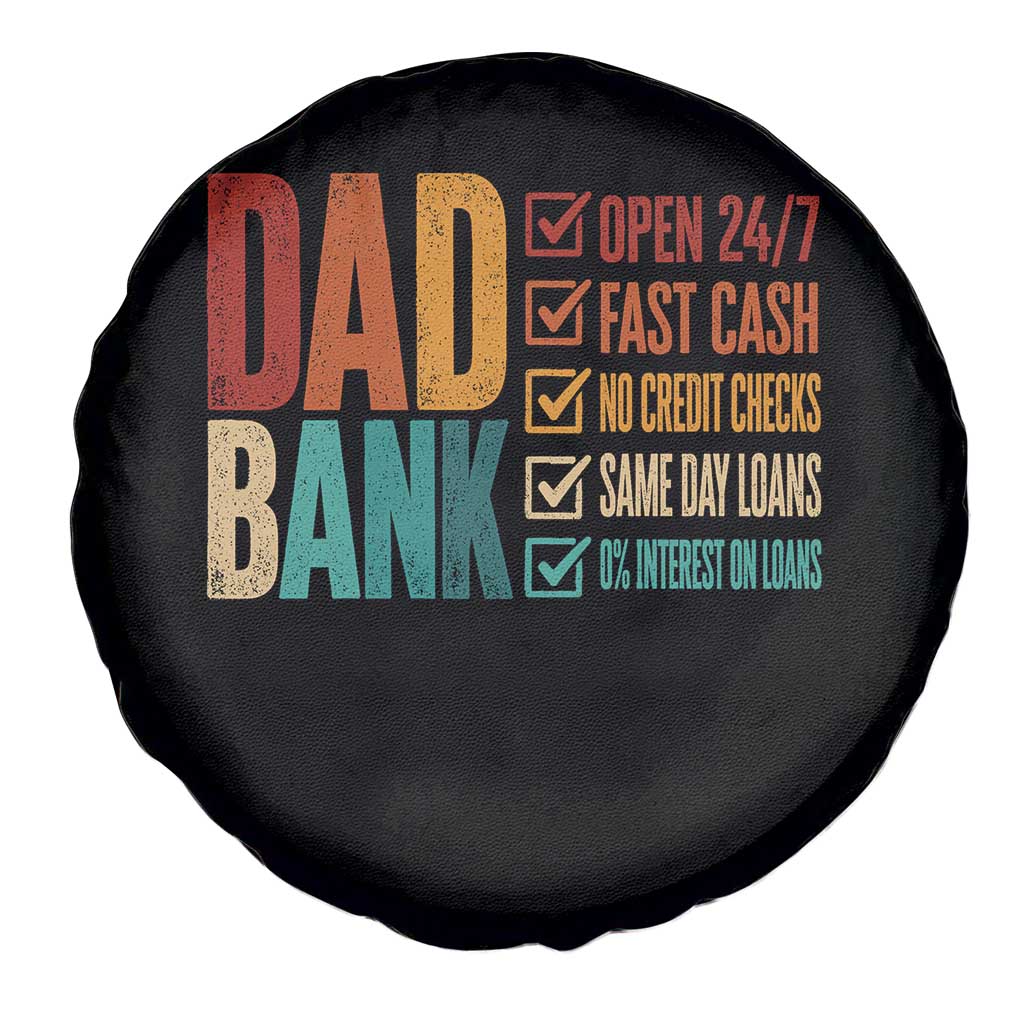 Dad Bank Spare Tire Cover Open 24 7 Fast Cash Funny Father's Day Gifts TS11 Print Your Wear