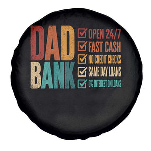 Dad Bank Spare Tire Cover Open 24 7 Fast Cash Funny Father's Day Gifts TS11 Print Your Wear