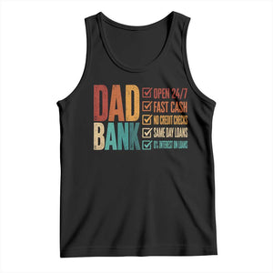 Dad Bank Tank Top Open 24 7 Fast Cash Funny Father's Day Gifts TS11 Black Print Your Wear