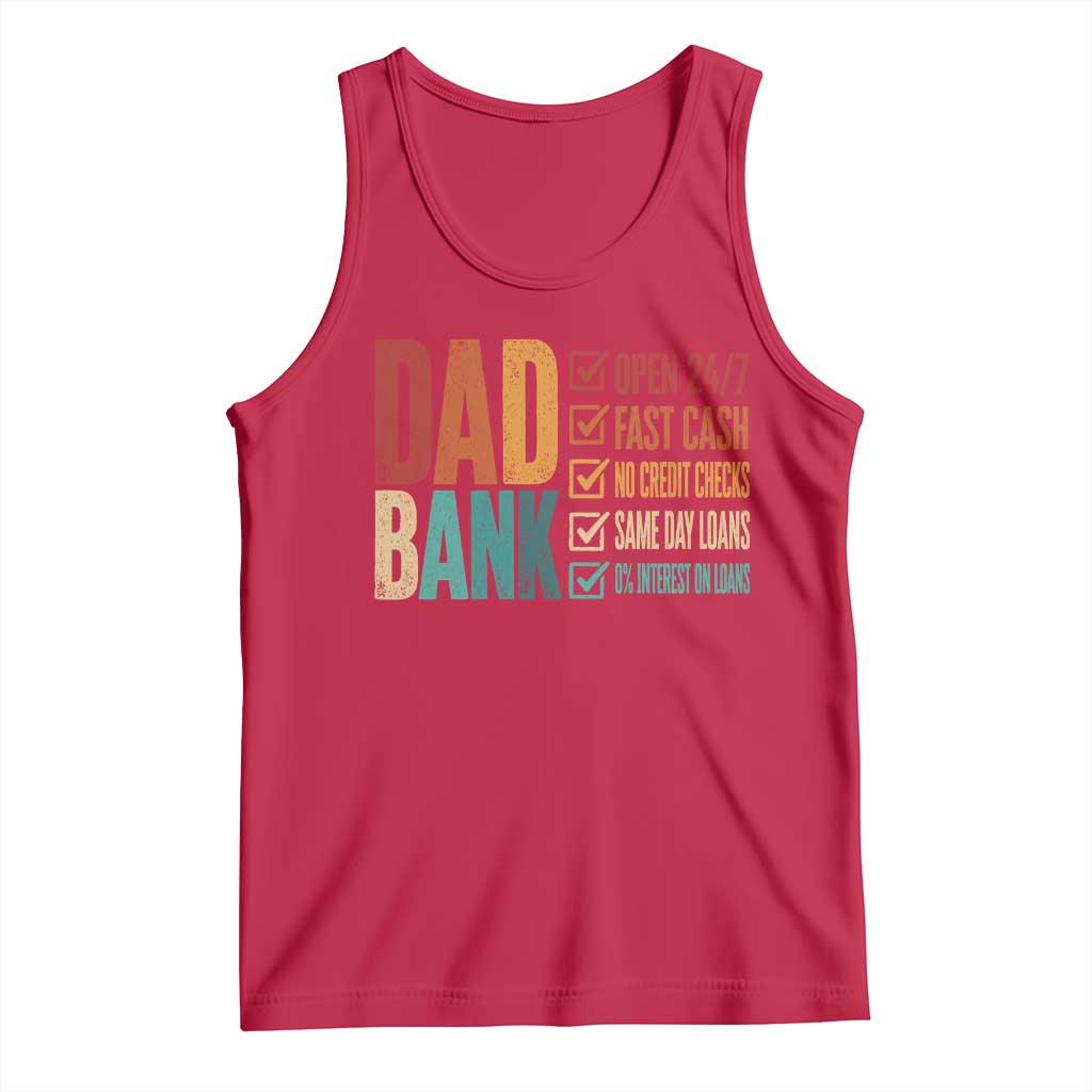 Dad Bank Tank Top Open 24 7 Fast Cash Funny Father's Day Gifts TS11 Red Print Your Wear