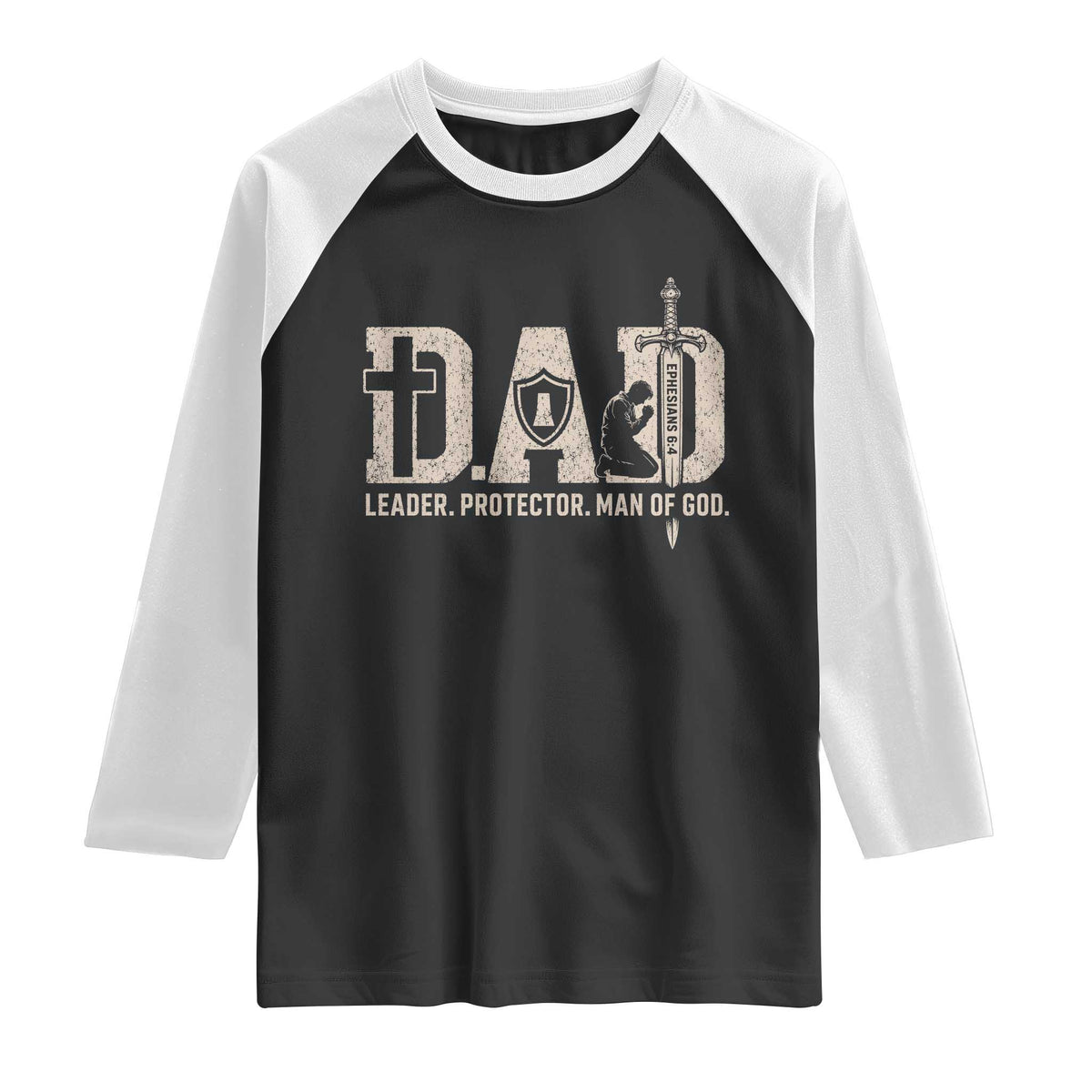 Christian Dad Raglan Shirt Father Leader Protector Man Of God TS11 Black White Print Your Wear