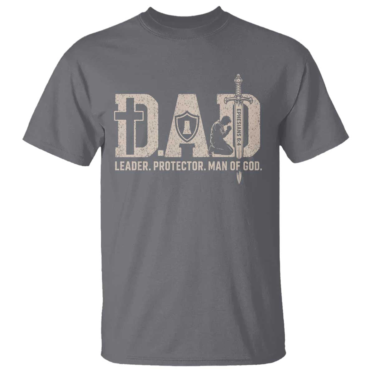 Christian Dad T Shirt Father Leader Protector Man Of God TS11 Charcoal Print Your Wear