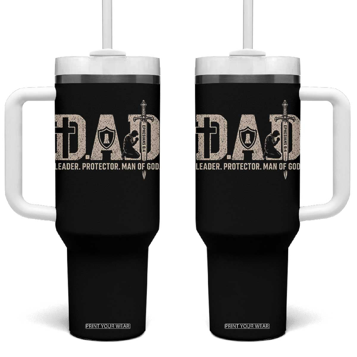 Christian Dad Tumbler With Handle Father Leader Protector Man Of God TS11 One Size: 40 oz Black Print Your Wear