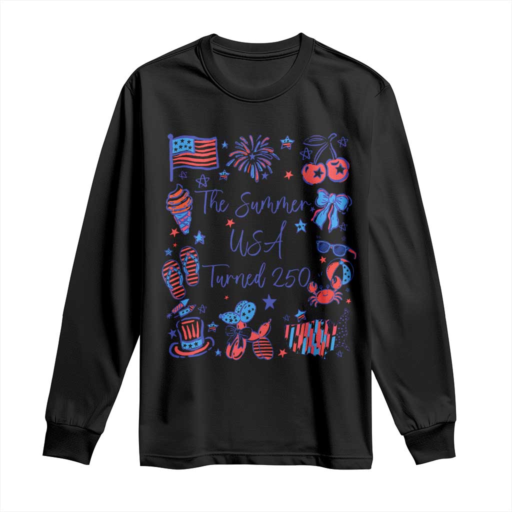 The Summer USA Turned 250 1776 2026 4th of July Long Sleeve Shirt TS11 Black Print Your Wear