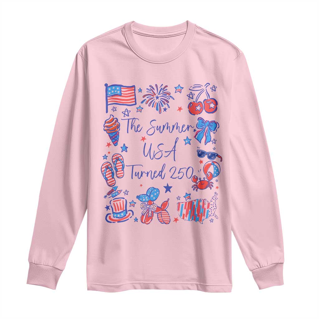 The Summer USA Turned 250 1776 2026 4th of July Long Sleeve Shirt TS11 Light Pink Print Your Wear