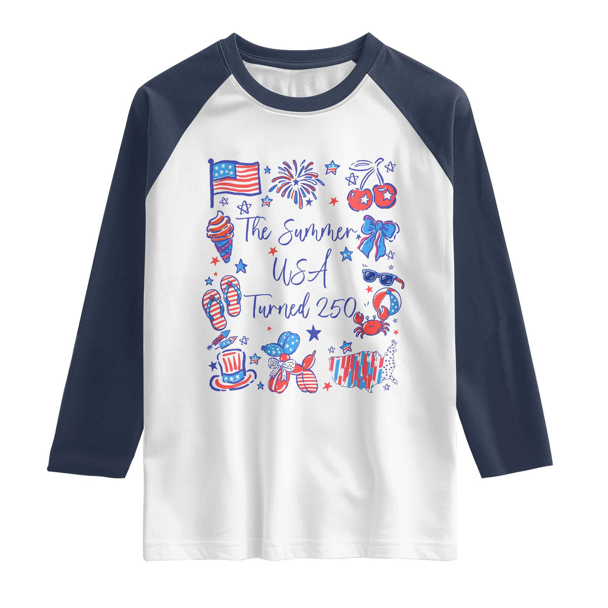 The Summer USA Turned 250 1776 2026 4th of July Raglan Shirt TS11 White Navy Print Your Wear