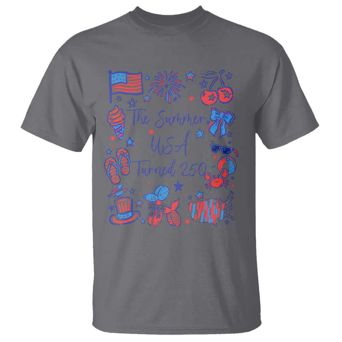 The Summer USA Turned 250 1776 2026 4th of July T Shirt TS11 Charcoal Print Your Wear