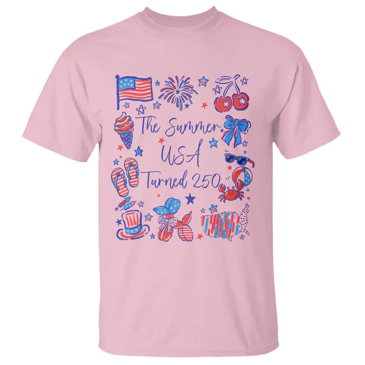 The Summer USA Turned 250 1776 2026 4th of July T Shirt TS11 Light Pink Print Your Wear