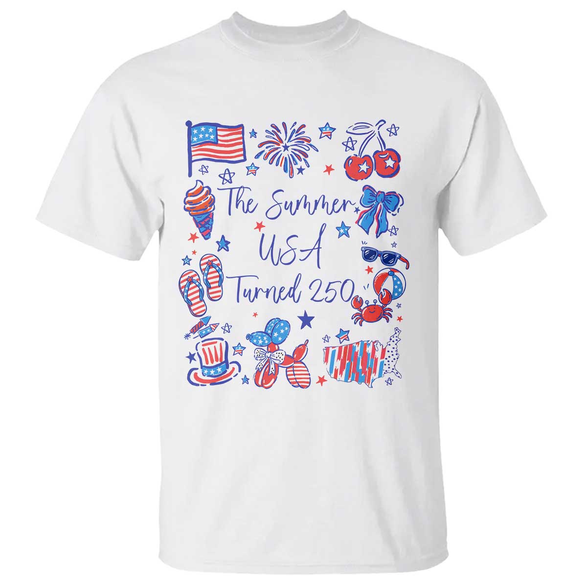 The Summer USA Turned 250 1776 2026 4th of July T Shirt TS11 White Print Your Wear
