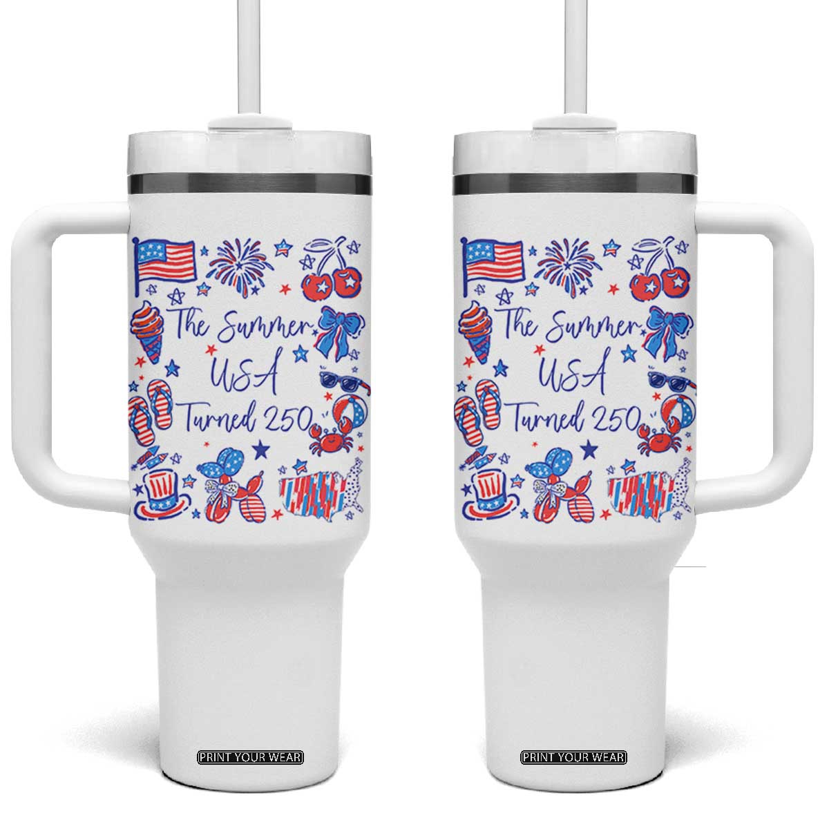 The Summer USA Turned 250 1776 2026 4th of July Tumbler With Handle TS11 One Size: 40 oz White Print Your Wear