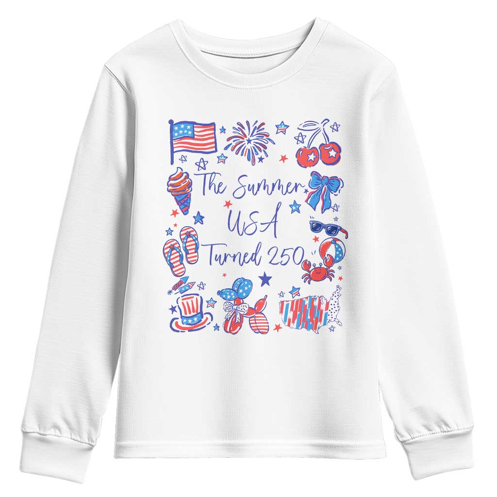 The Summer USA Turned 250 1776 2026 4th of July Youth Sweatshirt TS11 White Print Your Wear