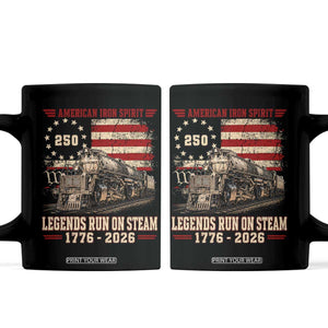 Train USA 250th Anniversary Coffee Mug American Iron Spirit Steam Locomotive Railroad Train Engine TS11 Black Print Your Wear