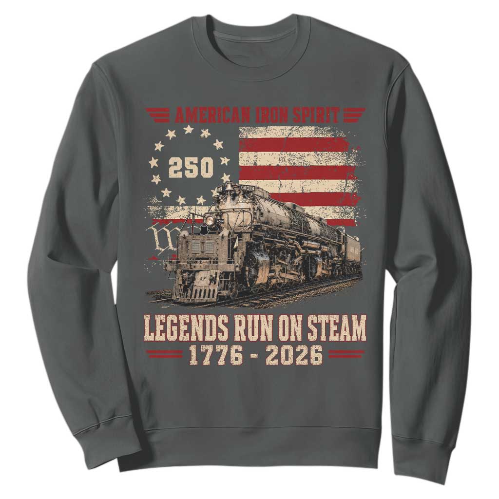 Train USA 250th Anniversary Sweatshirt American Iron Spirit Steam Locomotive Railroad Train Engine TS11 Dark Heather Print Your Wear