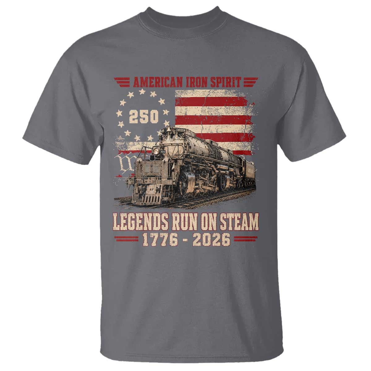 Train USA 250th Anniversary T Shirt American Iron Spirit Steam Locomotive Railroad Train Engine TS11 Charcoal Print Your Wear
