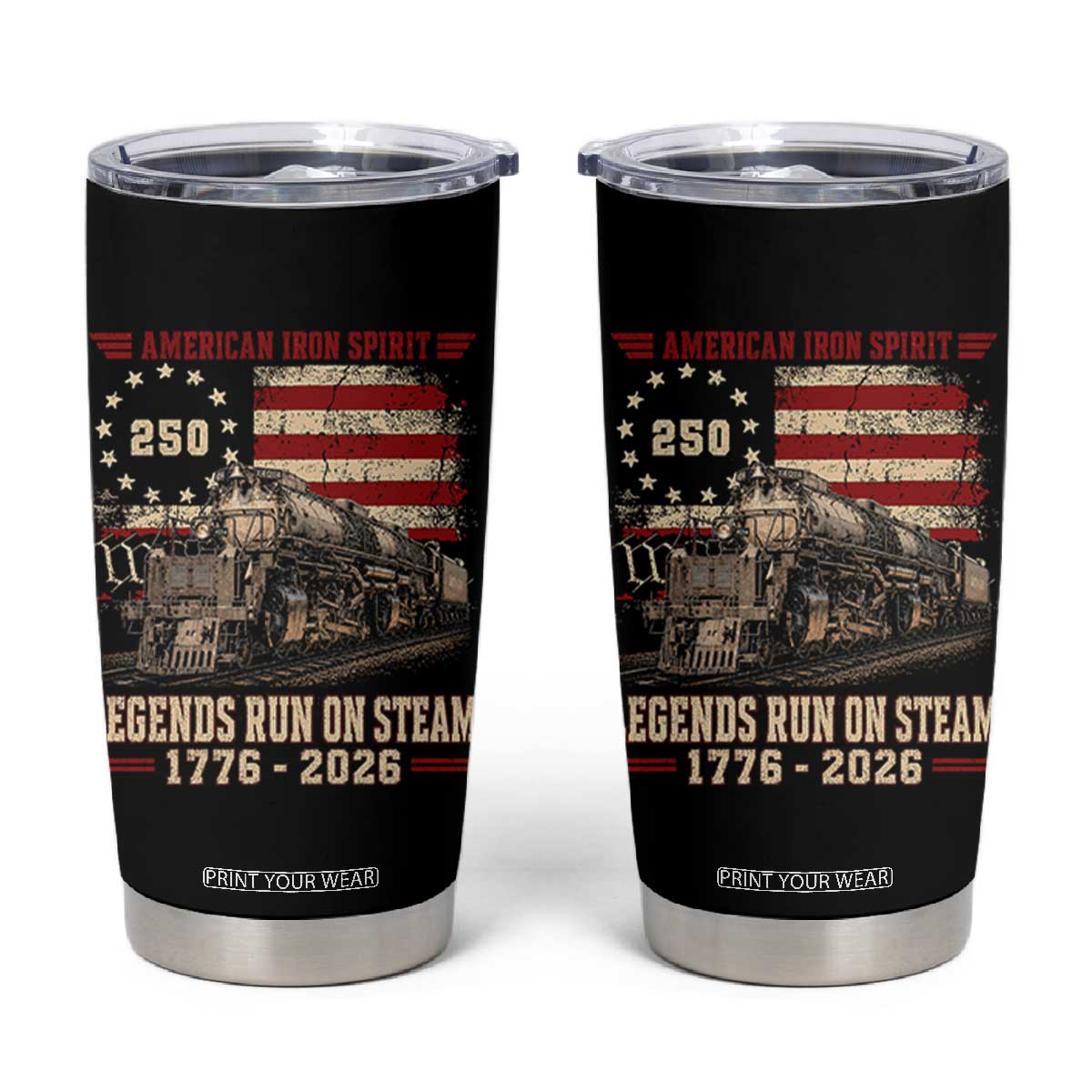 Train USA 250th Anniversary Tumbler Cup American Iron Spirit Steam Locomotive Railroad Train Engine TS11 Black Print Your Wear