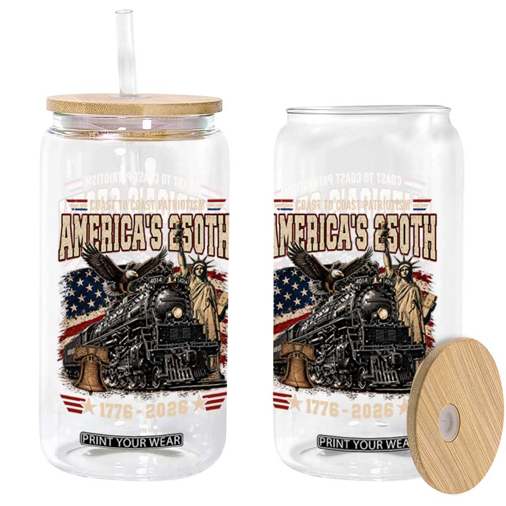 Steam Locomotive Train USA 250th Anniversary Glass Can Coast To Coast Patriotism Liberty American Flag TS11 Print Your Wear
