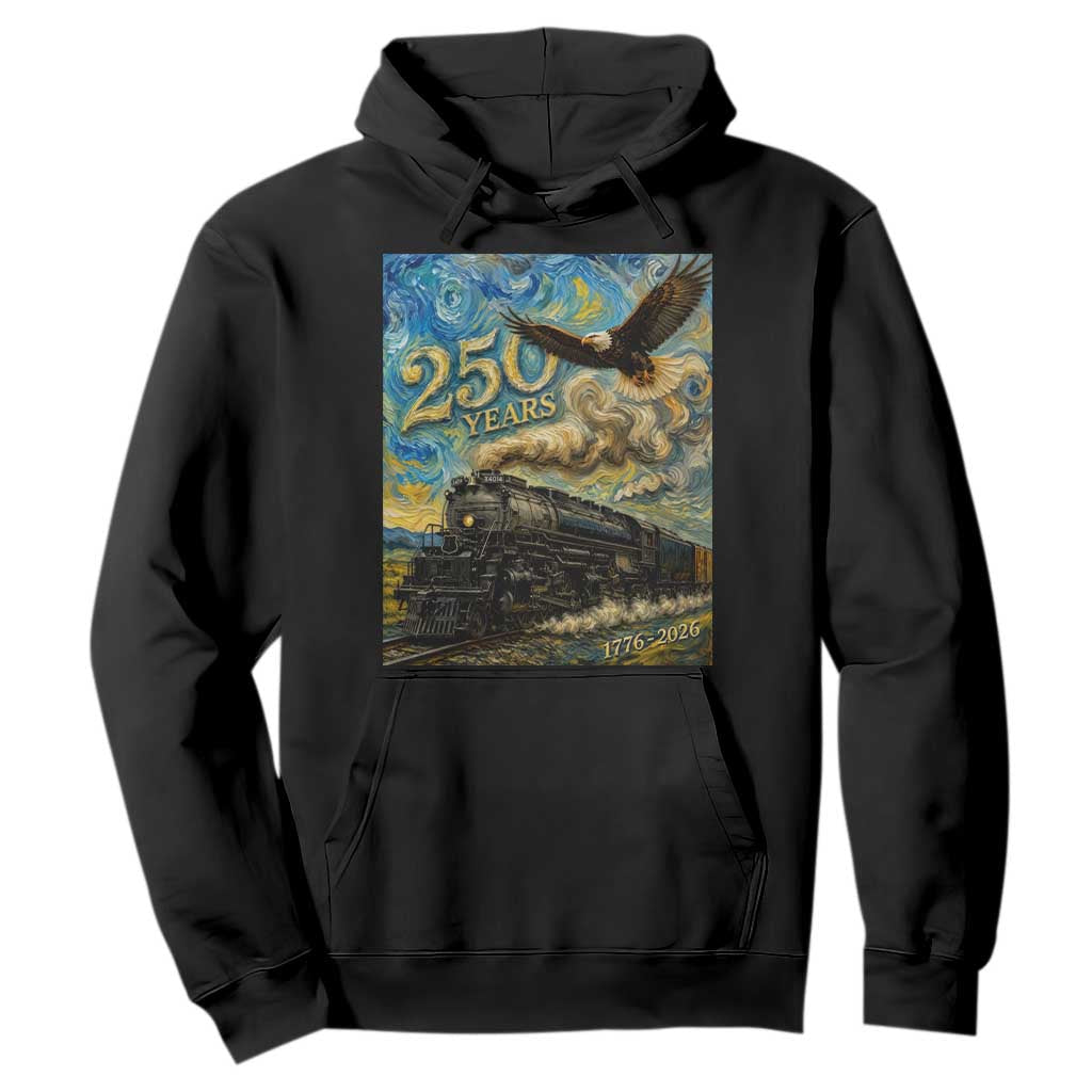 Train USA 250 Year Anniversary 1776 2026 Hoodie Van Gogh Art Steam Locomotive Railroad Starry Night