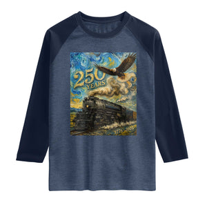 Train USA 250 Year Anniversary 1776 2026 Raglan Shirt Van Gogh Art Steam Locomotive Railroad Starry Night