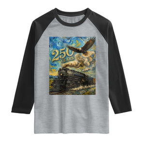 Train USA 250 Year Anniversary 1776 2026 Raglan Shirt Van Gogh Art Steam Locomotive Railroad Starry Night