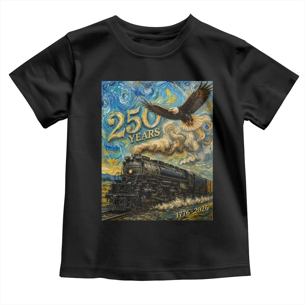 Train USA 250 Year Anniversary 1776 2026 Toddler T Shirt Van Gogh Art Steam Locomotive Railroad Starry Night TS11 Black Print Your Wear