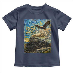 Train USA 250 Year Anniversary 1776 2026 Toddler T Shirt Van Gogh Art Steam Locomotive Railroad Starry Night