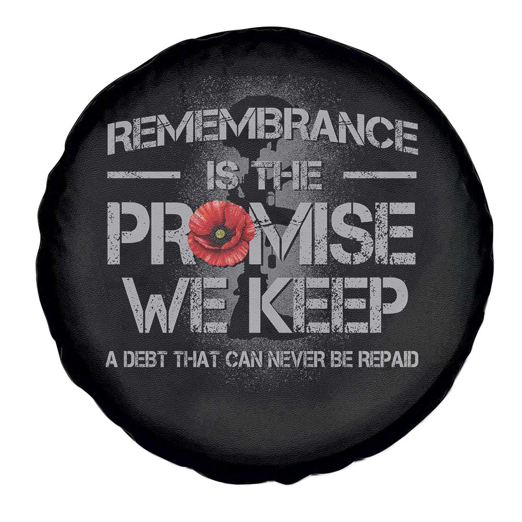 Remembrance Is The Promise We Keep Spare Tire Cover Memorial Day TS11 Print Your Wear