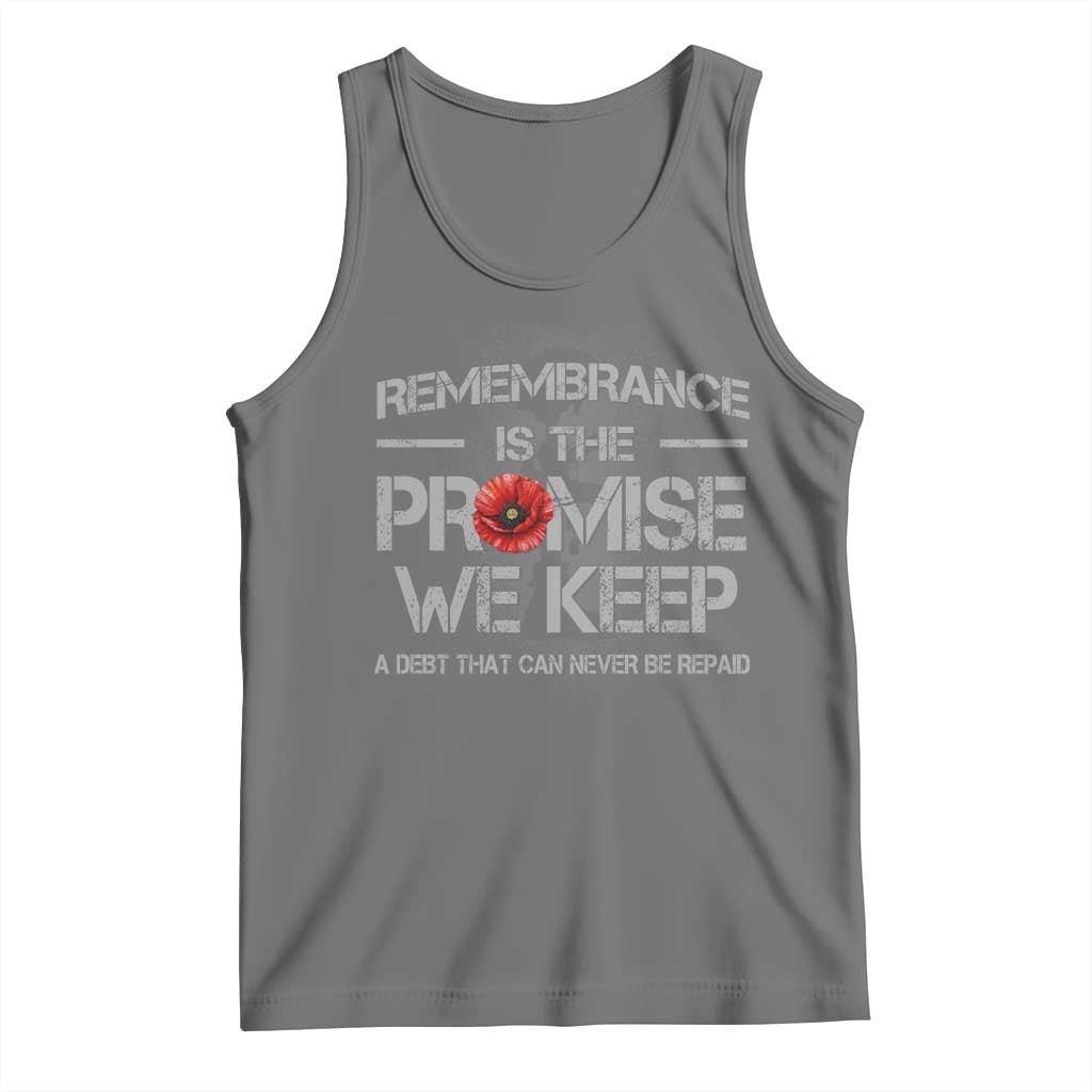 Remembrance Is The Promise We Keep Tank Top Memorial Day TS11 Black Heather Print Your Wear