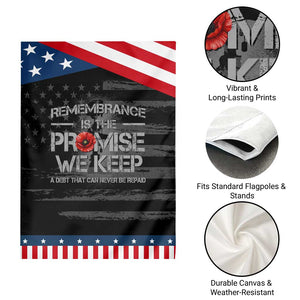 Remembrance Is The Promise We Keep Patriotic Garden Flag Memorial Day TS11 Print Your Wear