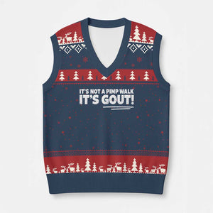 It Is Not A Pimp Walk It Is Gout V-Neck Knit Sweater Vest Old Man Medical Humor TS11 Navy Red Print Your Wear