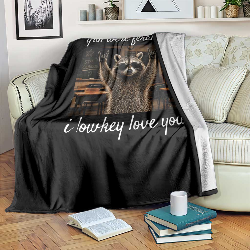 Y'all Were Feral But I Lowkey Love You Throw Blanket Funny Raccoon Teacher TS11 Print Your Wear