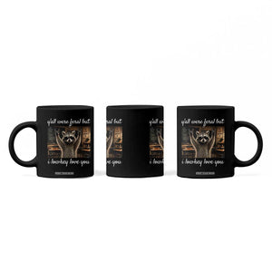 Y'all Were Feral But I Lowkey Love You Coffee Mug Funny Raccoon Teacher TS11 Print Your Wear
