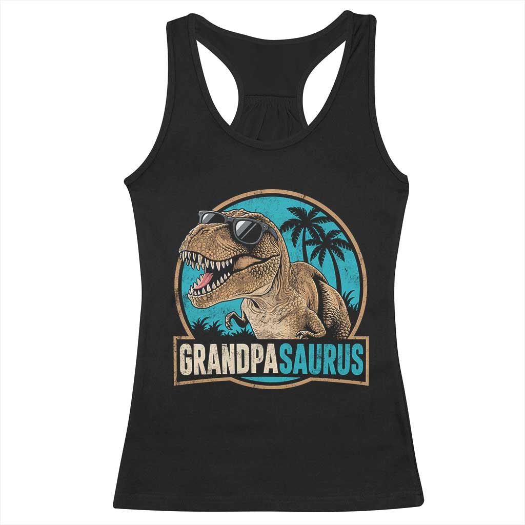 Dinosaur Grandfather Racerback Tank Top Funny Grandpasaurus Fathers Day Family Matching TS11 Black Print Your Wear