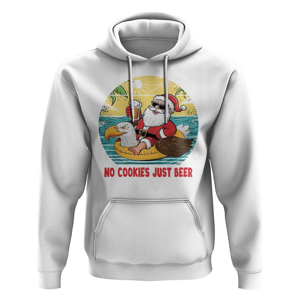 Funny Christmas In July Hoodie No Cookies Just Beer Santa Summer Season Eagle Float TS11 White Print Your Wear