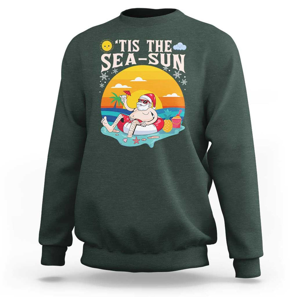 Funny Christmas In July Sweatshirt Tis The Sea Sun Santa Beach Summer Season Xmas TS11 Dark Forest Green Print Your Wear