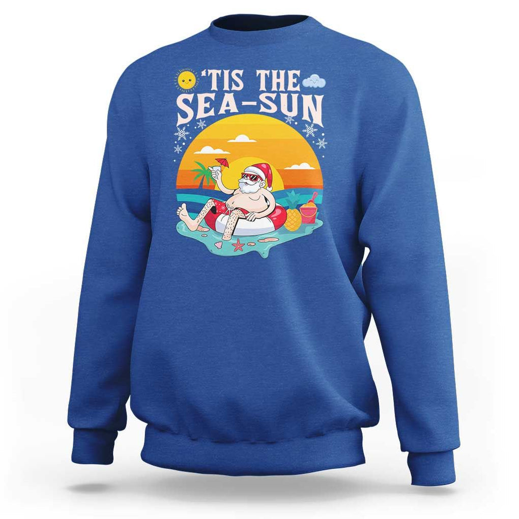 Funny Christmas In July Sweatshirt Tis The Sea Sun Santa Beach Summer Season Xmas TS11 Royal Blue Print Your Wear