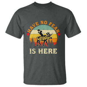Funny Canada T Shirt Have No Fear The Canadian Is Here Maple Leaf TS11 Dark Heather Print Your Wear
