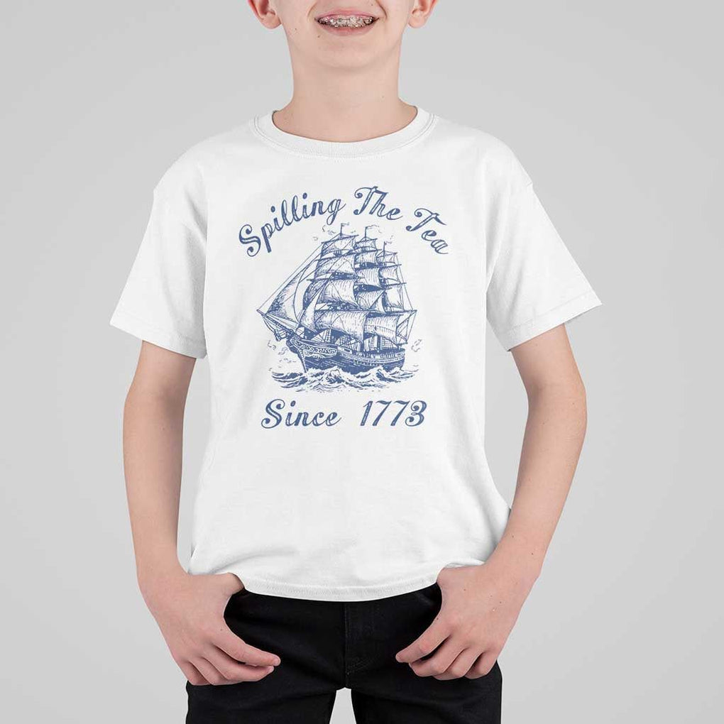 Funny 4th Of July T Shirt For Kid Spilling The Tea Since 1773 History Ship TS11 White Print Your Wear