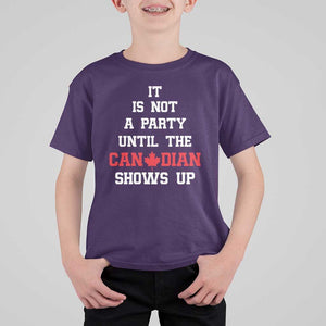 Funny Canada Day T Shirt For Kid It Is Not A Party Until The Canadian Shows Up Maple Leaf TS11 Purple Print Your Wear