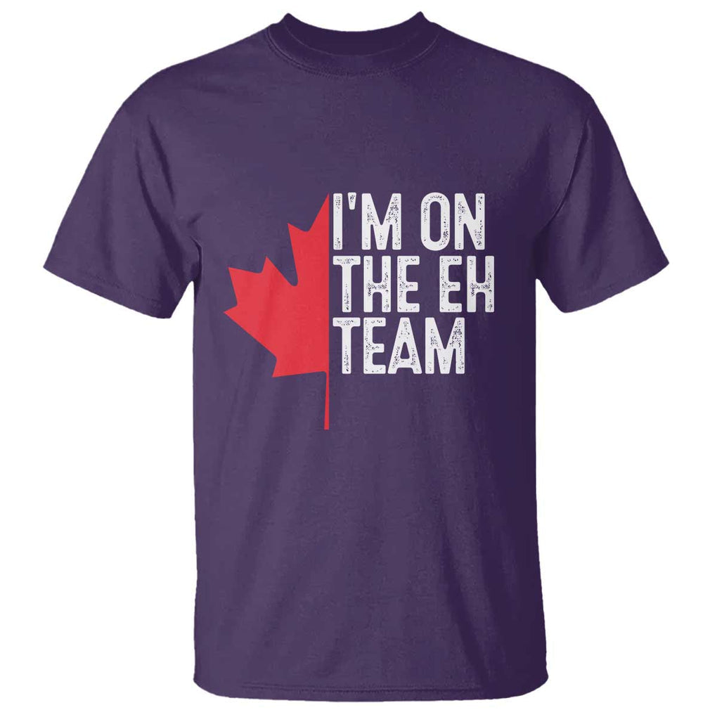 Funny Canada Day T Shirt I'm On The Eh Team Maple Leaf Team Canadian TS11 Purple Print Your Wear