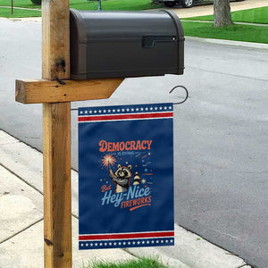 Funny Democracy Is Dying But Hey Nice Fireworks Garden Flag Racoon 4th Of July TS11 Classic Blue Red Print Your Wear