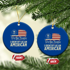 Funny 8647 I Identify As An American Ceramic Ornament American Flag TS11 1pc Blue Print Your Wear
