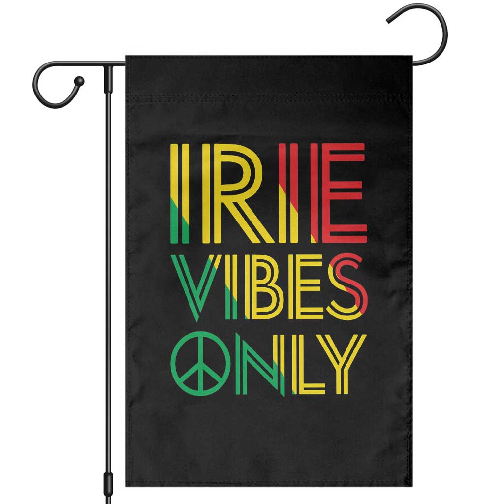 Irie Vibes Only Garden Flag Rasta Reggae Roots Flag Music TS11 Black Print Your Wear