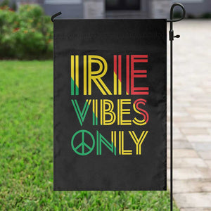 Irie Vibes Only Garden Flag Rasta Reggae Roots Flag Music TS11 Print Your Wear
