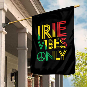 Irie Vibes Only Garden Flag Rasta Reggae Roots Flag Music TS11 Print Your Wear